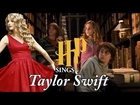 Harry Potter sings Taylor Swift 