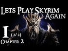 Lets Play Skyrim Again (Dragonborn BLIND) : Chapter 2 Part 1 (2/2)