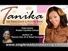 Tanika Interviews Pastor Cynthia Carter - A Message For Future Wives