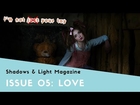 SHADOWS AND LIGHT MAGAZINE - ISSUE 05 - LOVE