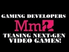 Gaming Developers Teasing Next Generation Video Games (2013)