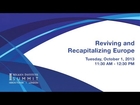 MI Summit 2013 - London: Reviving and Recapitalizing Europe