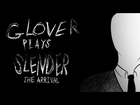 Slender: The Arrival - Beta Level - Glover Plays