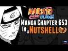 Naruto Manga Chapter 653 In A Nutshell