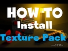 Minecraft: How To Install Texture Pack