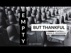 Empty but Thankful | Pastor Keion Henderson