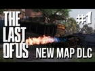 The Last of Us Multiplayer Abandoned Territories NEW DLC Hometown - Gameplay Walkthrough Part 1