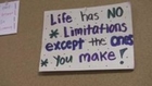Life Has No Limitations Except The Ones You Make