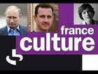 France Culture 17.6.2013 Journal - vilain Poutine + très vilain Assad