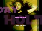 Madonna - Holiday (House Funk Remix)
